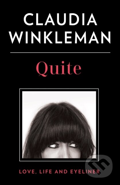 Kniha: Quite (Claudia Winkleman). HQ, 2020 Kniha: Quite (Claudia Winkleman). HQ, 2020