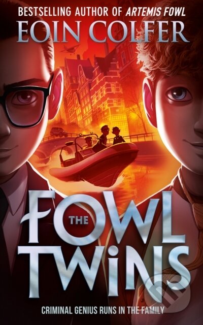 Kniha: The Fowl Twins (Eoin Colfer). , 2019 Kniha: The Fowl Twins (Eoin Colfer). , 2019