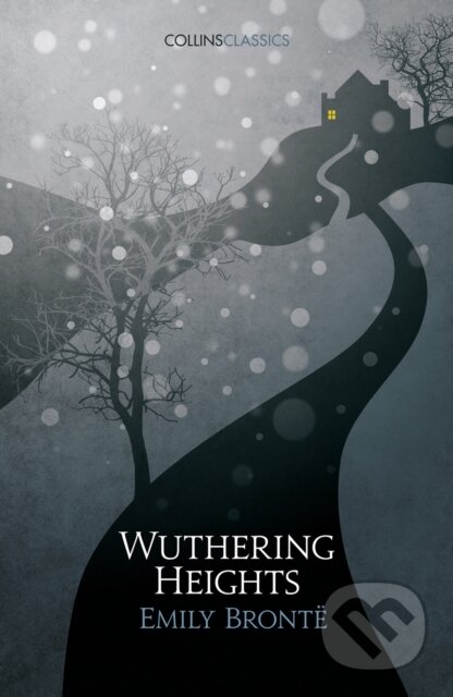 Kniha: Wuthering Heights (Emily Bronte). William Collins, 2019 Kniha: Wuthering Heights (Emily Bronte). William Collins, 2019