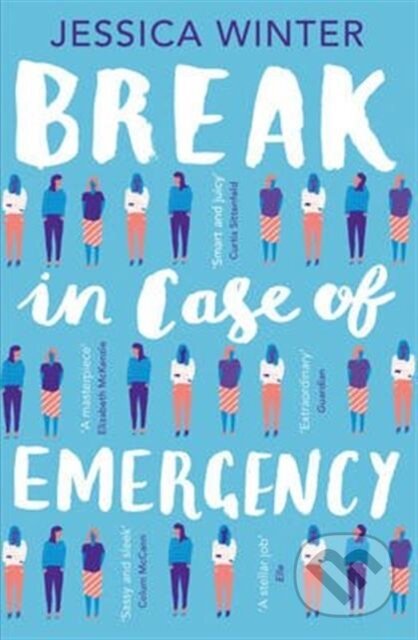 Kniha: Break in Case of Emergency (Jessica Winter). The Borough Press, 2017 Kniha: Break in Case of Emergency (Jessica Winter). The Borough Press, 2017