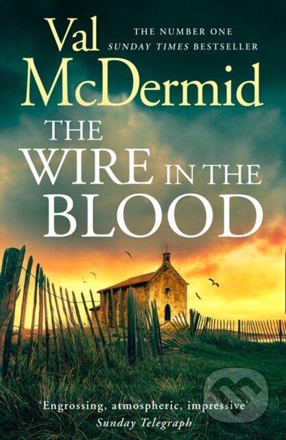 Kniha: The Wire in the Blood (Val McDermid). Hemlock Press, 2021 Kniha: The Wire in the Blood (Val McDermid). Hemlock Press, 2021