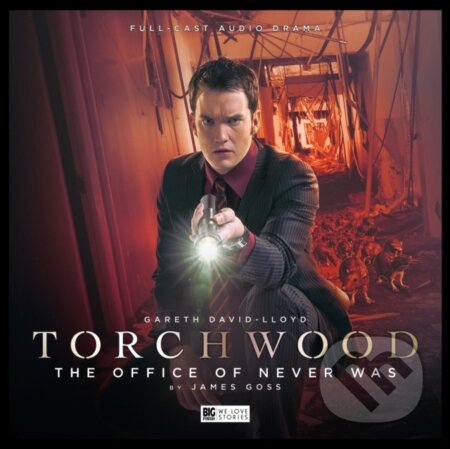 Kniha: Torchwood: The Office of Never Was (James Goss). , 2017 Kniha: Torchwood: The Office of Never Was (James Goss). , 2017