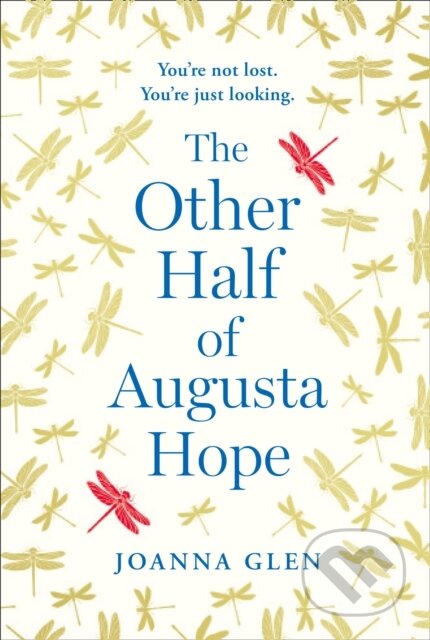 Kniha: The Other Half of Augusta Hope (Joanna Glen). The Borough Press, 2019 Kniha: The Other Half of Augusta Hope (Joanna Glen). The Borough Press, 2019