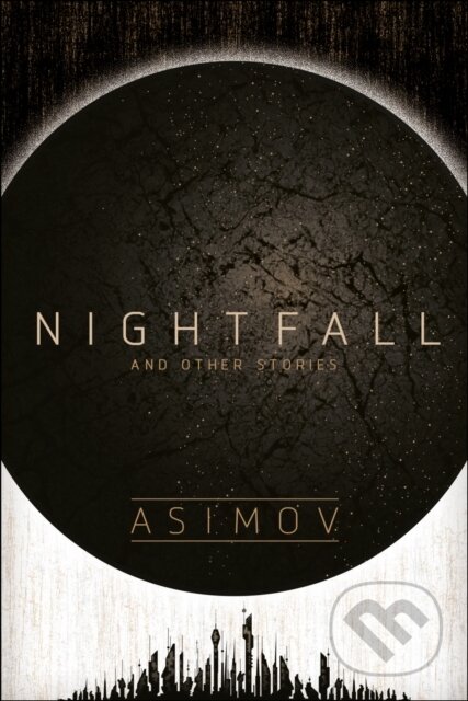 Kniha: Nightfall and Other Stories (Isaac Asimov). , 1900 Kniha: Nightfall and Other Stories (Isaac Asimov). , 1900