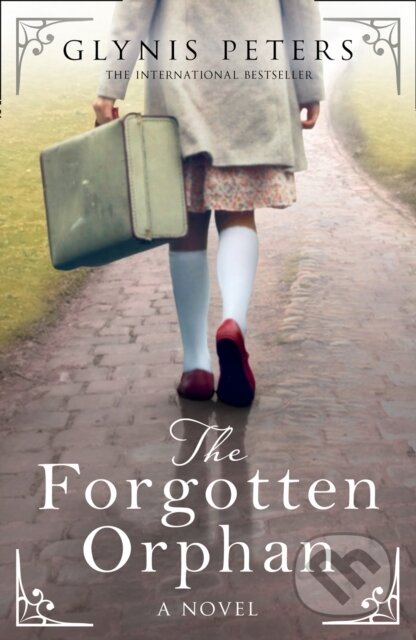 Kniha: The Forgotten Orphan (Glynis Peters). One More Chapter, 2020 Kniha: The Forgotten Orphan (Glynis Peters). One More Chapter, 2020