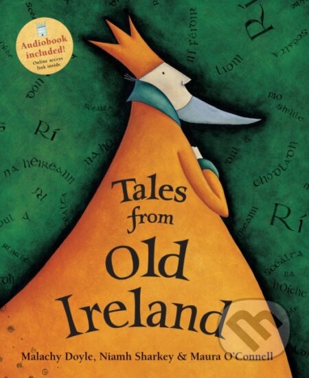 Kniha: Tales from Old Ireland (Malachy Doyle). Barefoot, 2017 Kniha: Tales from Old Ireland (Malachy Doyle). Barefoot, 2017