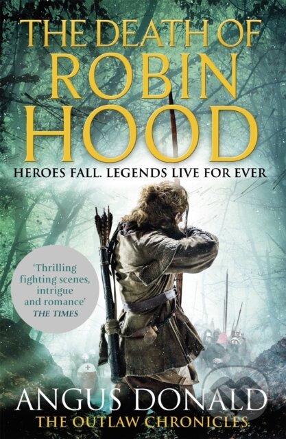 Kniha: The Death of Robin Hood (Angus Donald). Sphere, 2017 Kniha: The Death of Robin Hood (Angus Donald). Sphere, 2017