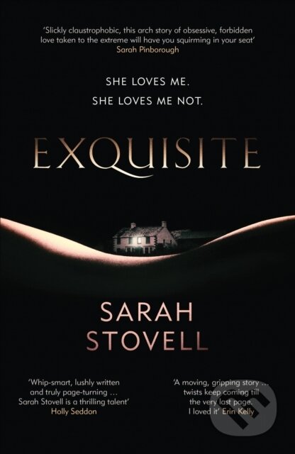 Kniha: Exquisite (Sarah Stovell). Orenda Books, 2017 Kniha: Exquisite (Sarah Stovell). Orenda Books, 2017