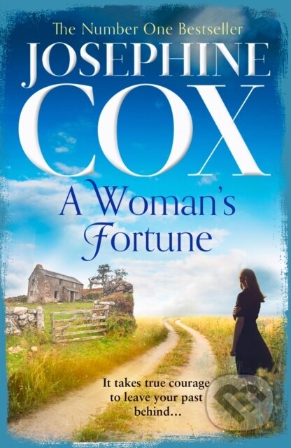 Kniha: A Woman's Fortune (Josephine Cox). HarperCollins, 2019 Kniha: A Woman's Fortune (Josephine Cox). HarperCollins, 2019
