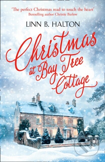 Kniha: Christmas at Bay Tree Cottage (Linn B. Halton). One More Chapter, 2017 Kniha: Christmas at Bay Tree Cottage (Linn B. Halton). One More Chapter, 2017