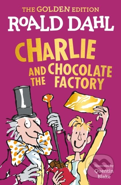 Kniha: Charlie and the Chocolate Factory (Roald Dahl). , 2021 Kniha: Charlie and the Chocolate Factory (Roald Dahl). , 2021