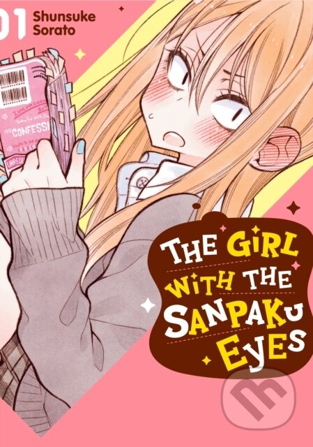 Kniha: The Girl with the Sanpaku Eyes, Volume 1 (Shunsuke Sorato). Denpa Books, 2020 Kniha: The Girl with the Sanpaku Eyes, Volume 1 (Shunsuke Sorato). Denpa Books, 2020