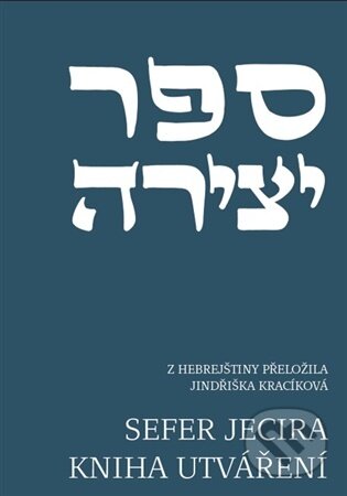 Kniha: Sefer Jecira (Trigon). Trigon, 2026 Kniha: Sefer Jecira (Trigon). Trigon, 2026
