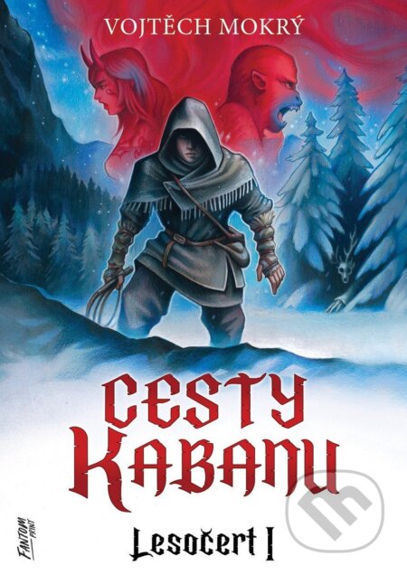 Kniha: Cesty Kabanu - Lesočert 1 (Vojtěch Mokrý). FANTOM Print, Mystery Press, 2026 Kniha: Cesty Kabanu - Lesočert 1 (Vojtěch Mokrý). FANTOM Print, Mystery Press, 2026