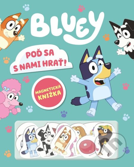 Kniha: Bluey - Poď sa s nami hrať (Autorský kolektív). Alicanto, 2026 Kniha: Bluey - Poď sa s nami hrať (Autorský kolektív). Alicanto, 2026