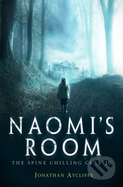 Kniha: Naomi's Room (Jonathan Aycliffe). Constable, 2013 Kniha: Naomi's Room (Jonathan Aycliffe). Constable, 2013