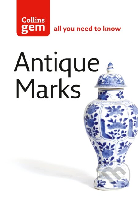 Kniha: Antique Marks (Anna Selby). Collins, 2004 Kniha: Antique Marks (Anna Selby). Collins, 2004