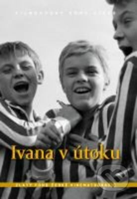 Film: Ivana v útoku (Josef Pinkava) (DVD). Filmexport Home Video, 1963 Film: Ivana v útoku (Josef Pinkava) (DVD). Filmexport Home Video, 1963