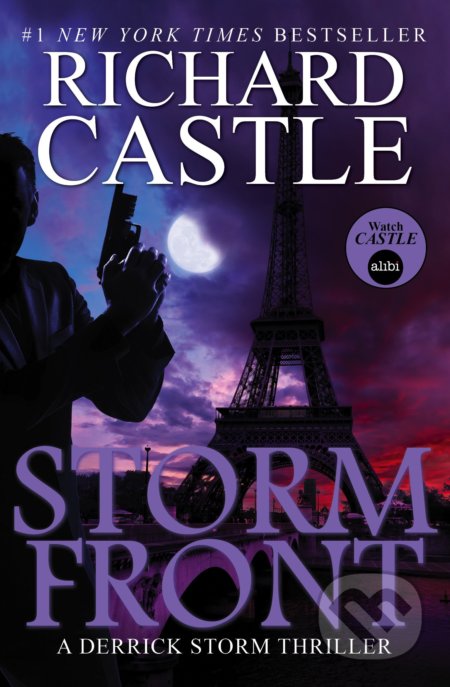 Kniha: Storm Front (Storm Front Richard Castle). Titan Books, 2013 Kniha: Storm Front (Storm Front Richard Castle). Titan Books, 2013