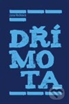 Kniha: Dřímota (Jana Rečková). Tartaros, 2008 Kniha: Dřímota (Jana Rečková). Tartaros, 2008