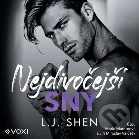 Audiokniha: Nejdivočejší sny (L. J. Shen). Voxi, 2026 Audiokniha: Nejdivočejší sny (L. J. Shen). Voxi, 2026
