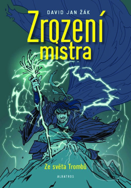 E-kniha: Zrození mistra (David Jan Žák). Albatros SK, 2026 E-kniha: Zrození mistra (David Jan Žák). Albatros SK, 2026
