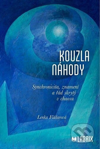 Kniha: Kouzla náhody (Lenka Flášarová). Labrix, 2026 Kniha: Kouzla náhody (Lenka Flášarová). Labrix, 2026