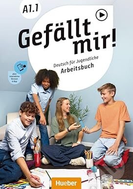 Kniha: Gefällt mir! A1.1. Arbeitsbuch plus interaktive Version (Erna Szakály). Hueber, 2026 Kniha: Gefällt mir! A1.1. Arbeitsbuch plus interaktive Version (Erna Szakály). Hueber, 2026