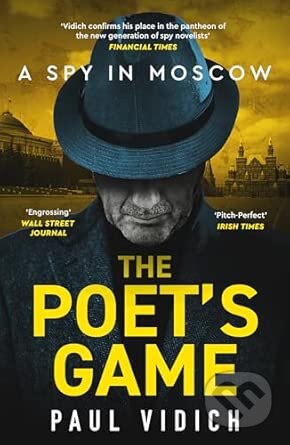 Kniha: The Poet's Game (Paul Vidich). No Exit Press, 2026 Kniha: The Poet's Game (Paul Vidich). No Exit Press, 2026
