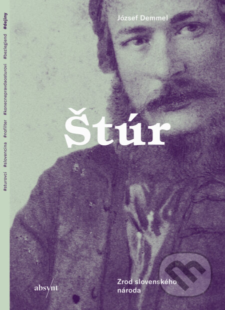Kniha: Štúr (József Demmel). Absynt, 2026 Kniha: Štúr (József Demmel). Absynt, 2026