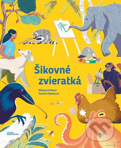 Kniha: Šikovné zvieratká (Michael Holland). BRAK, 2026 Kniha: Šikovné zvieratká (Michael Holland). BRAK, 2026