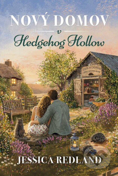 Kniha: Nový domov v Hedgehog Hollow (Jessica Redland). DOT., 2026 Kniha: Nový domov v Hedgehog Hollow (Jessica Redland). DOT., 2026