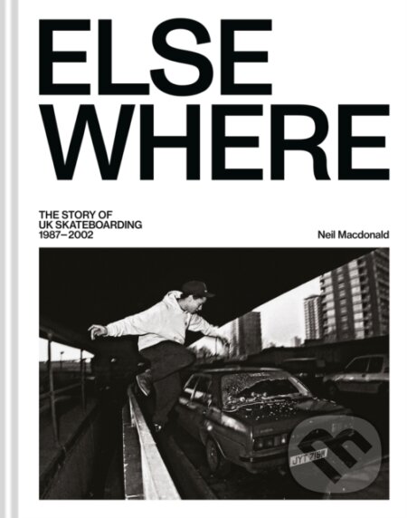 Kniha: Elsewhere (Neil Macdonald). Batsford, 2026 Kniha: Elsewhere (Neil Macdonald). Batsford, 2026