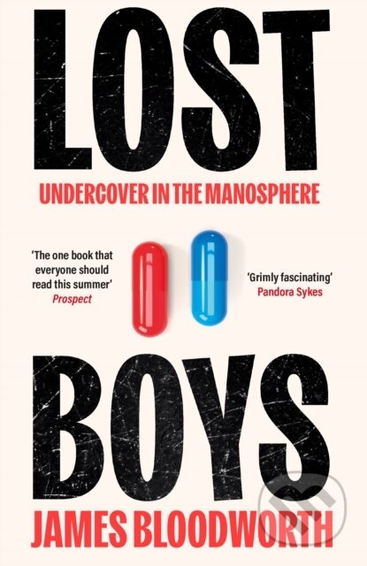 Kniha: Lost Boys (James Bloodworth). Atlantic Books, 2026 Kniha: Lost Boys (James Bloodworth). Atlantic Books, 2026