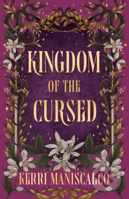 Kniha: Kingdom of the Cursed (Kerri Maniscalco). Hodder and Stoughton, 2026 Kniha: Kingdom of the Cursed (Kerri Maniscalco). Hodder and Stoughton, 2026