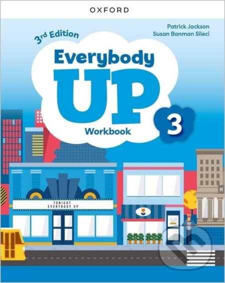 Kniha: Everybody Up Level 3 Workbook (Patrick Jackson a Susan Banman Sileci). Oxford University Press, 2024 Kniha: Everybody Up Level 3 Workbook (Patrick Jackson a Susan Banman Sileci). Oxford University Press, 2024