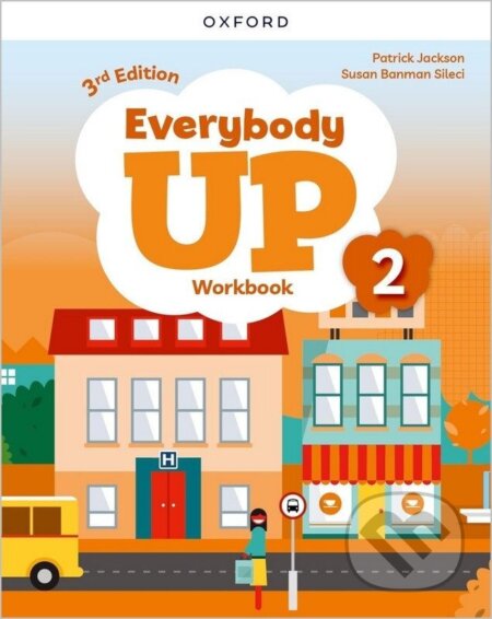 Kniha: Everybody Up Level 2 Workbook (Patrick Jackson a Susan Banman Sileci). Oxford University Press, 2024 Kniha: Everybody Up Level 2 Workbook (Patrick Jackson a Susan Banman Sileci). Oxford University Press, 2024