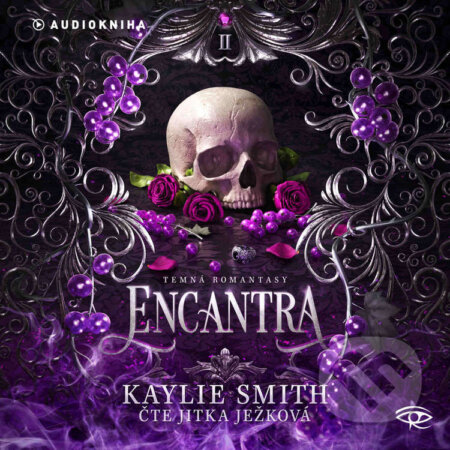 Audiokniha: Encantra (Kaylie Smith). Kanopa, 2026 Audiokniha: Encantra (Kaylie Smith). Kanopa, 2026