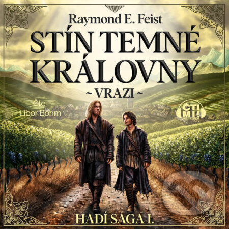 Audiokniha: Stín temné královny – Vrazi (Raymond E. Feist). Čti mi!, 2026 Audiokniha: Stín temné královny – Vrazi (Raymond E. Feist). Čti mi!, 2026