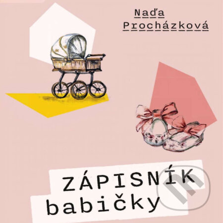 Audiokniha: Zápisník babičky (Naďa Procházková). Naděžda Procházková, 2026 Audiokniha: Zápisník babičky (Naďa Procházková). Naděžda Procházková, 2026