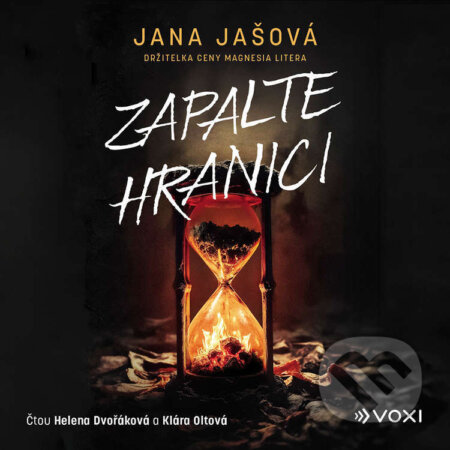 Audiokniha: Zapalte hranici (Jana Jašová). Voxi, 2026 Audiokniha: Zapalte hranici (Jana Jašová). Voxi, 2026