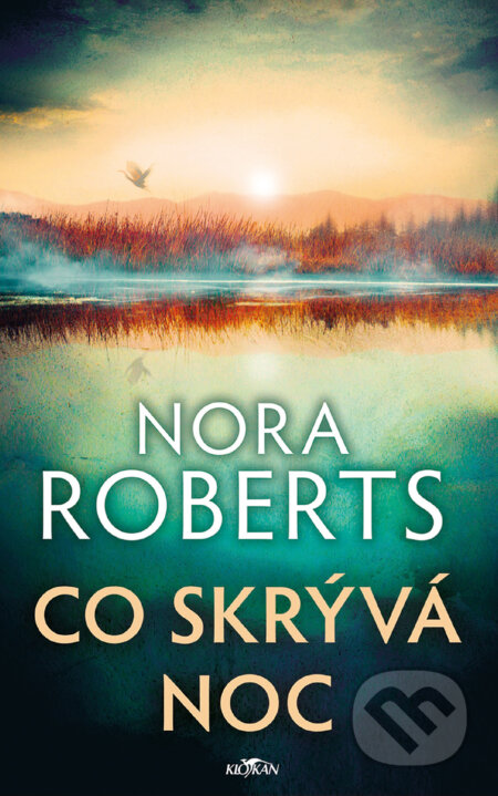 E-kniha: Co skrývá noc (Nora Roberts). Alpress, 2026 E-kniha: Co skrývá noc (Nora Roberts). Alpress, 2026