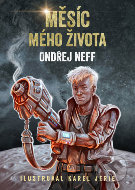E-kniha: Měsíc mého života (Ondřej Neff). Mystery Press, 2026 E-kniha: Měsíc mého života (Ondřej Neff). Mystery Press, 2026