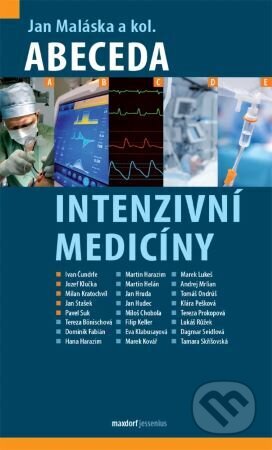 Kniha: Abeceda intenzivní medicíny (Jan Maláska). Maxdorf, 2026 Kniha: Abeceda intenzivní medicíny (Jan Maláska). Maxdorf, 2026