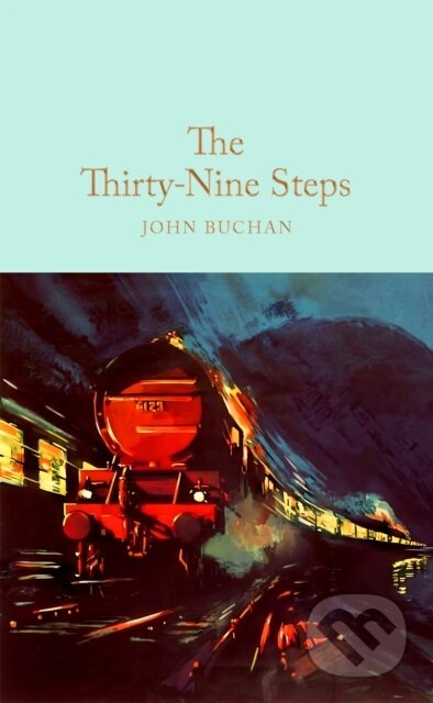 Kniha: The Thirty-Nine Steps (John Buchan). Pan Macmillan, 2026 Kniha: The Thirty-Nine Steps (John Buchan). Pan Macmillan, 2026