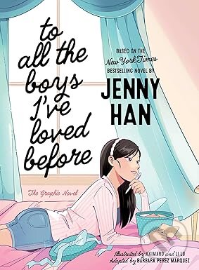 Kniha: To All the Boys I've Loved Before the Graphic Novel (Jenny Han). Simon & Schuster, 2026 Kniha: To All the Boys I've Loved Before the Graphic Novel (Jenny Han). Simon & Schuster, 2026