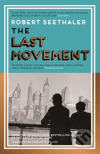 Kniha: The Last Movement (Robert Seethaler). Canongate Books, 2026 Kniha: The Last Movement (Robert Seethaler). Canongate Books, 2026