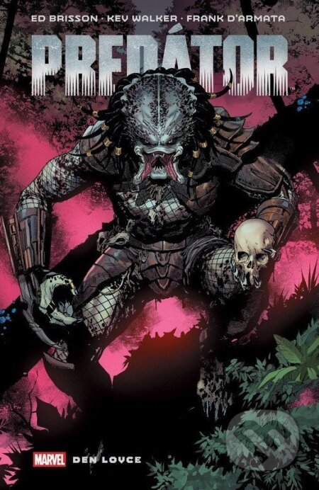 Kniha: Predátor 1 - Den lovce (Ed Brisson). Crew, 2026 Kniha: Predátor 1 - Den lovce (Ed Brisson). Crew, 2026