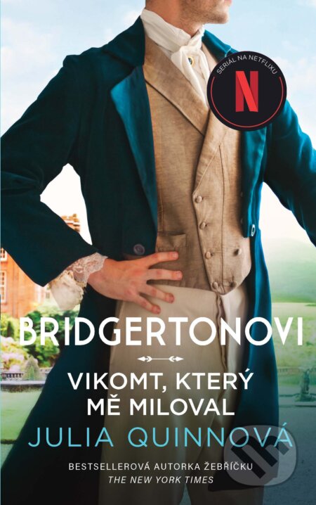 E-kniha: Bridgertonovi: Vikomt, který mě miloval (Julia Quinn). Ikar CZ, 2026 E-kniha: Bridgertonovi: Vikomt, který mě miloval (Julia Quinn). Ikar CZ, 2026