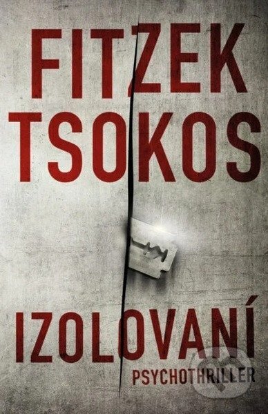 Kniha: Izolovaní (Sebastian Fitzek a Michael Tsokos). Tatran, 2026 Kniha: Izolovaní (Sebastian Fitzek a Michael Tsokos). Tatran, 2026